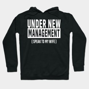 New Husband, Under New Management, Husband Gift Hoodie